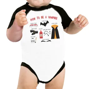 How To Be A Vampire Steps Baby Black And White BaseBall Shirt