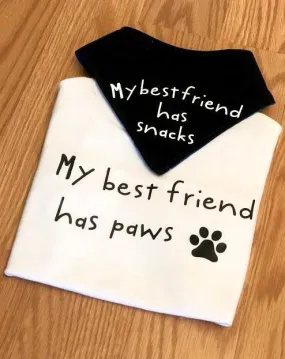 My Best Friend Has Paws Micro tee